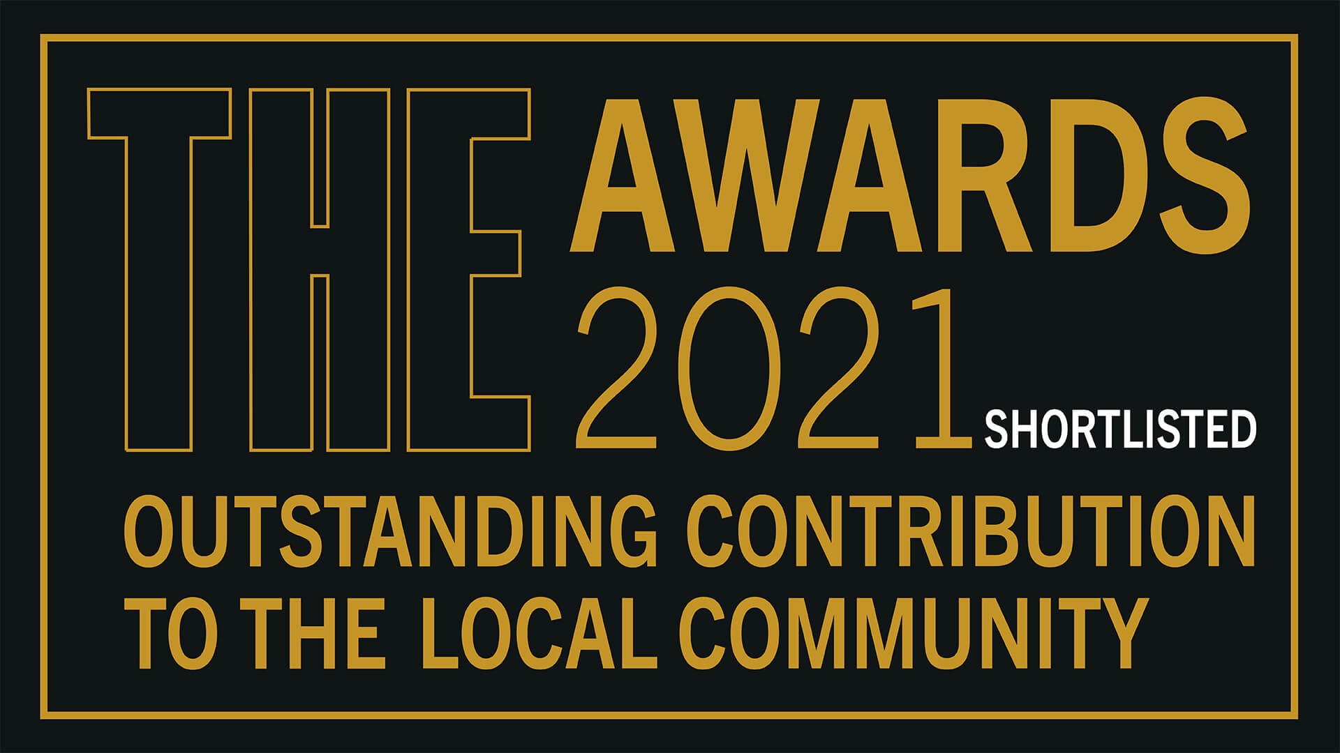 Times Higher Education Awards 2021 Shortlisted for Outstanding Contribution to the Local Community logo