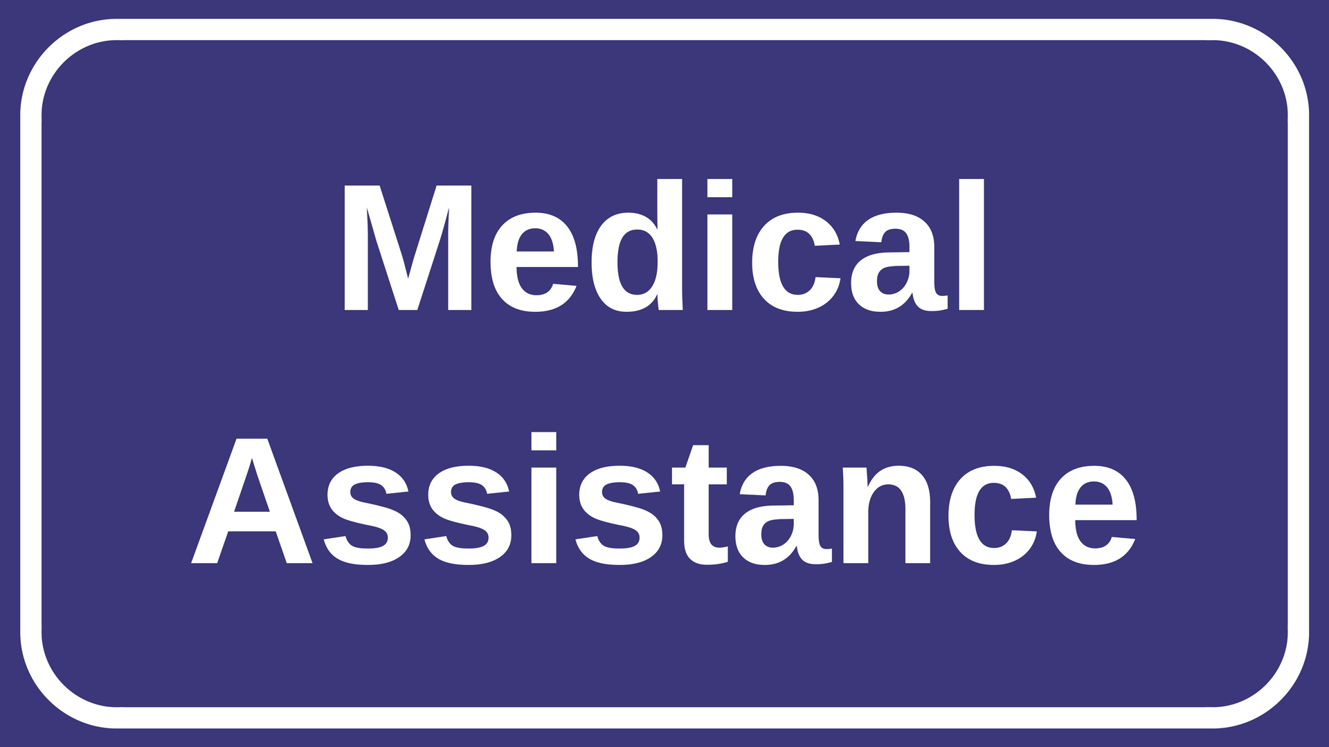 Medical assistance banner