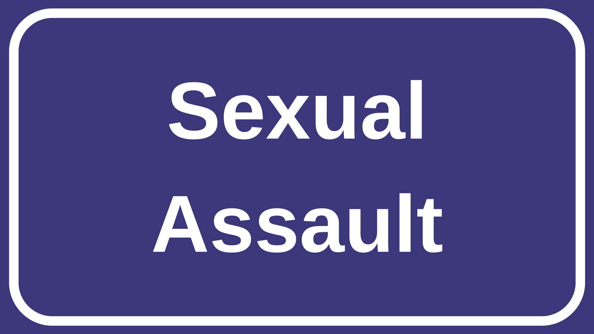 Sexual assault text banner