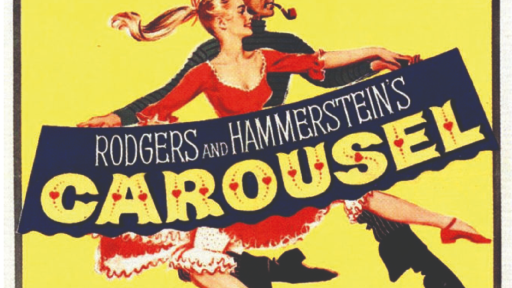  A poster for the show "Rogders and Hammerstein's Carousel"