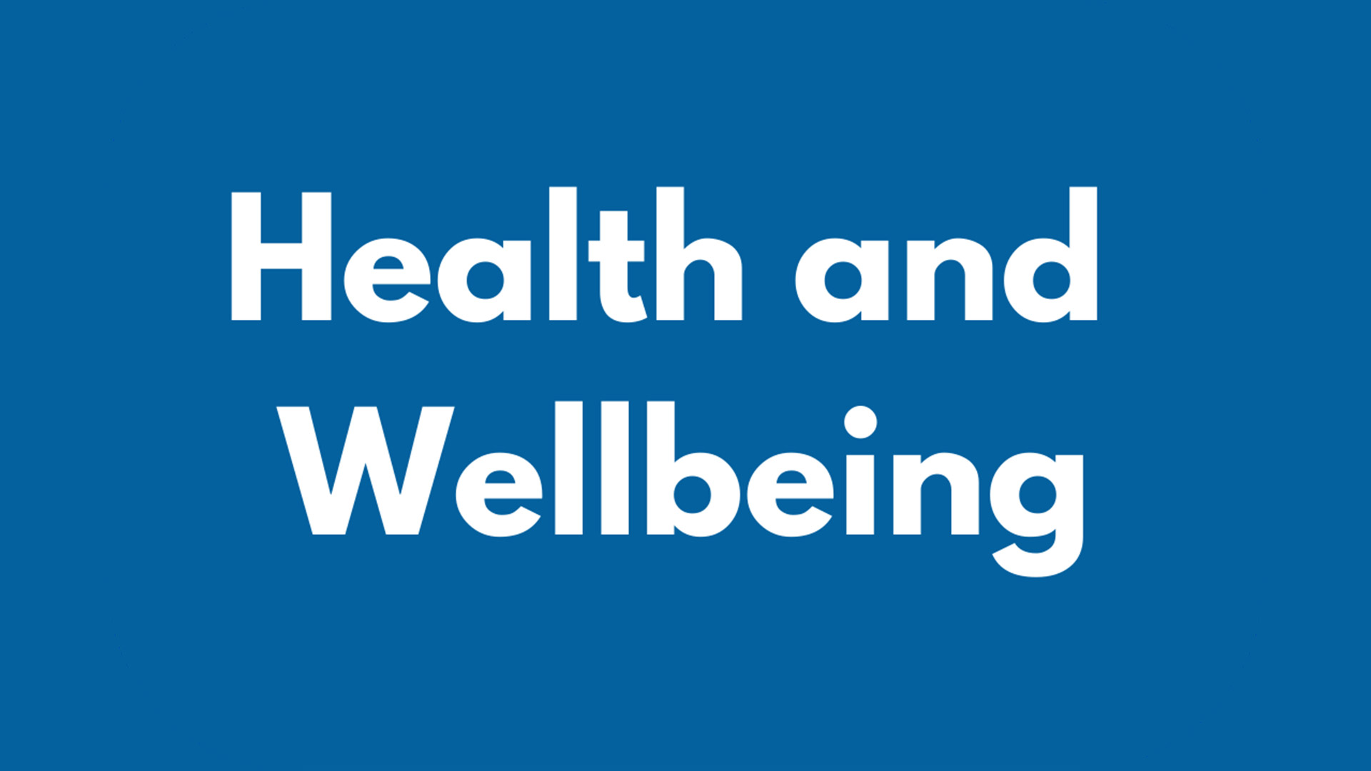 health and wellbeing text graphic