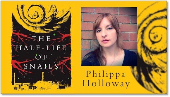 Image of Phillippa Holloway and her book cover The Half Life of Snails.