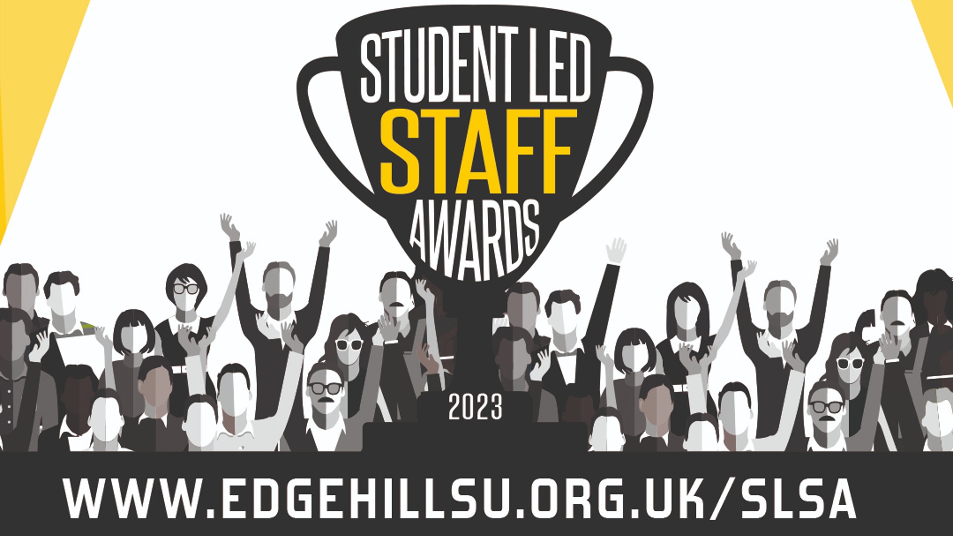 Yellow poster advertising the Student Led Staff Awards.