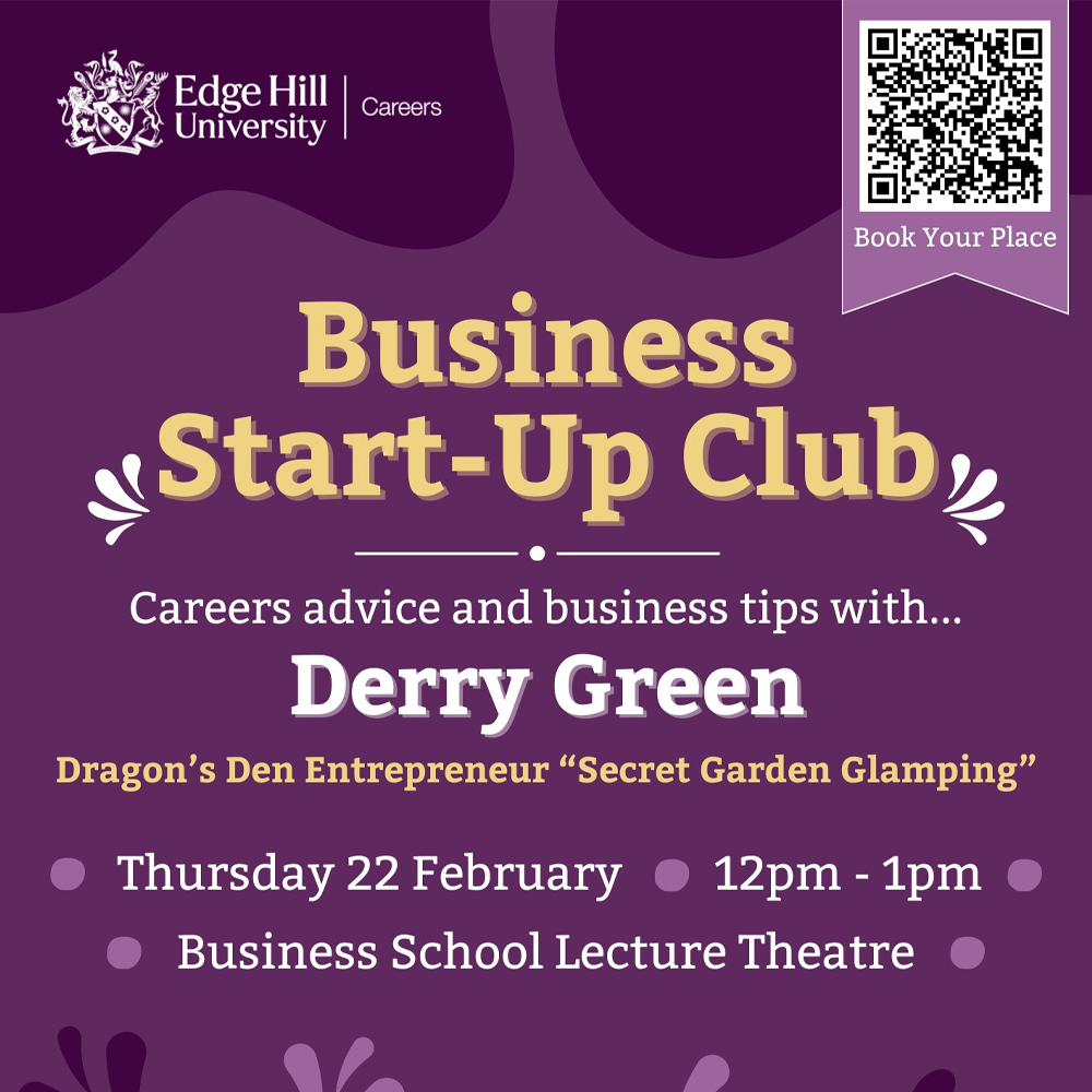 Poster for the Careers Business Start-Up Club. Careers advice and business tips with Derry Green. The event takes place on Thursday 22nd February from 12pm to 1pm